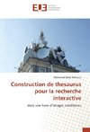 Construction de thesaurus pour la recherche interactive