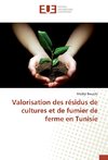 Valorisation des résidus de cultures et de fumier de ferme en Tunisie