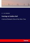 Evenings at Haddon Hall