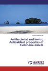 Antibacterial and Invitro Antioxidant properties of Turbinaria ornata