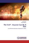 The VoIP : Anyone Can Be A Star