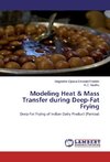 Modeling Heat & Mass Transfer during Deep-Fat Frying