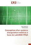 Conception d'un système d'acquisition médical à base de LabVIEW FPGA