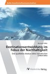 Destinationsentwicklung im Fokus der Nachhaltigkeit