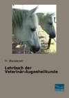 Lehrbuch der Veterinär-Augenheilkunde