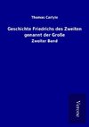 Geschichte Friedrichs des Zweiten genannt der Große