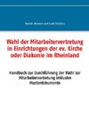 Wahl der Mitarbeitervertretung in Einrichtungen der ev. Kirche oder Diakonie im Rheinland