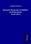 Deutsche Geschichte im Zeitalter der Reformation