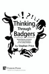 Thinking Through Badgers