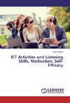 ICT Activities and Listening Skills, Motivation, Self-Efficacy