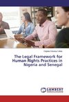 The Legal Framework for Human Rights Practices in Nigeria and Senegal