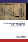 Persian contact with ancient India 550-330 B.C