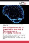 Peculiaridades de la Involución Normal y Patológica en Cerebelo Humano