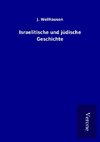 Israelitische und jüdische Geschichte