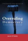 Raskin, J: Overruling Democracy