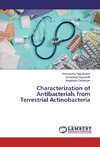 Characterization of Antibacterials from Terrestrial Actinobacteria