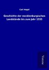 Geschichte der mecklenburgischen Landstände bis zum Jahr 1555