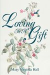 Loving Is A Gift