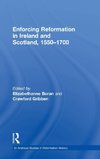 Enforcing Reformation in Ireland and Scotland, 1550-1700