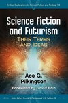 Pilkington, A:  Science Fiction and Futurism