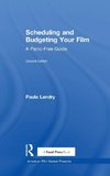 Scheduling and Budgeting Your Film