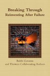 Breaking Through;  Reinventing After Failure