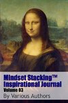 Mindset StackingTM Inspirational Journal Volume03