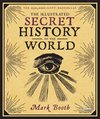 The Illustrated Secret History of the World