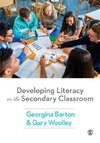 Barton, G: Developing Literacy in the Secondary Classroom