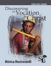 Discovering My Vocation in Christ