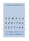 Boyle, E: Female Genital Cutting - Cultural Conflict in the