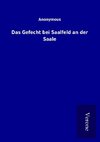 Das Gefecht bei Saalfeld an der Saale