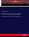 A History of the Later Roman Empire