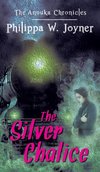 The Silver Chalice (The Anouka Chronicles)