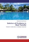 Solution of Problems in Heat Transfer