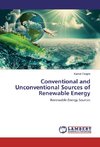 Conventional and Unconventional Sources of Renewable Energy