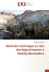 Itinéraire technique et rôle des légumineuses à Haddej-Bouhedma