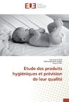 Etude des produits hygiéniques et prévision de leur qualité