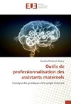 Outils de professionnalisation des assistants maternels