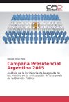 Campaña Presidencial Argentina 2015