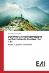 Dosimetria e Radioprotezione nel trattamento tiroideo con 131I