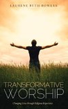 Transformative Worship