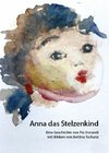 Anna das Stelzenkind