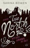 True North - Wo auch immer du bist