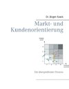 Markt- und Kundenorientierung