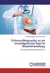 Echocardiography as an investigational tool in Anaesthesiology