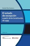 EL ESTADO DE EXCEPCIÓN A PARTIR DE LA CONSTITUCIÓN DE 1999