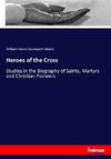 Heroes of the Cross