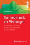 Thermodynamik der Mischungen