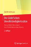 Die Gödel'schen Unvollständigkeitssätze